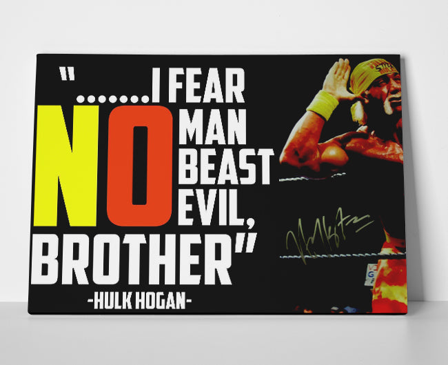 Hulk Hogan Quote Poster